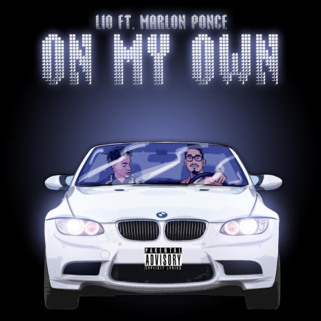 On My Own (feat. Marlon Ponce) | Boomplay Music