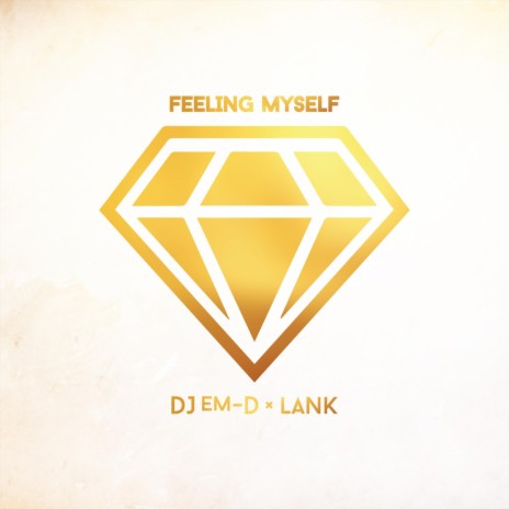 Feeling Myself (feat. Lank) | Boomplay Music