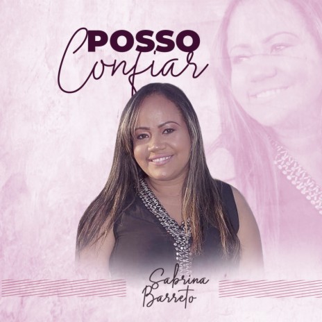 Posso Confiar | Boomplay Music