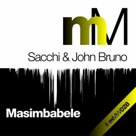 Masimbabele (Original Mix) ft. John Bruno