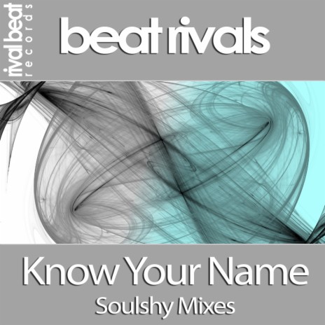 Know Your Name (Soulshy Remix Instrumental)