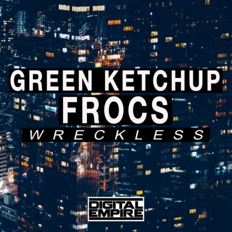 Wreckless (Original Mix) ft. Frocs