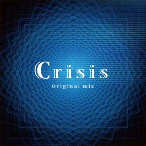 Crisis (Original Mix)