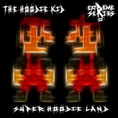 Super Hoodie Land (Original Mix)