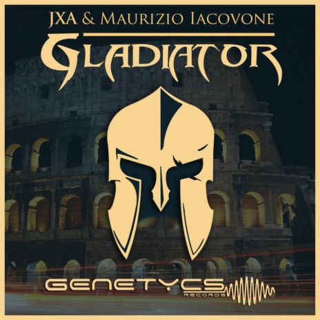 Gladiator (Extended Mix) ft. Maurizio Iacovone