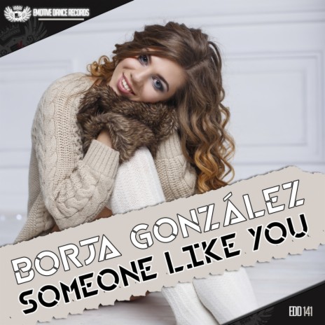 Someone Like You (Original Mix) | Boomplay Music