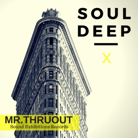 Soul Deep x (Original Mix)