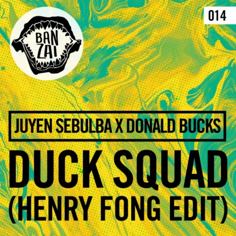 Duck Squad (Henry Fong Edit) ft. Donald Bucks | Boomplay Music
