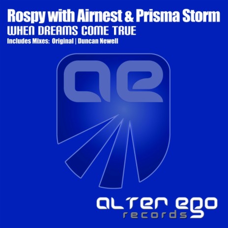 When Dreams Come True (Original Mix) ft. Airnest & Prisma Storm