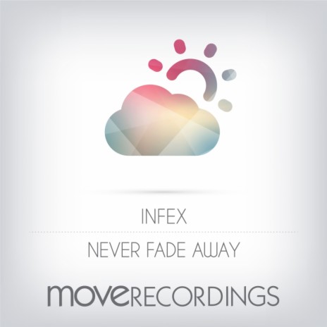 Never Fade Away (Dub Mix)