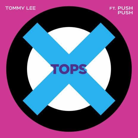 Tops ft. Push Push | Boomplay Music