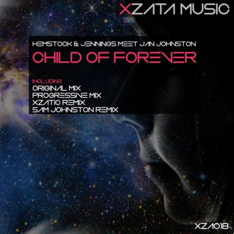 Child Of Forever (Progressive Mix) ft. Jan Johnston