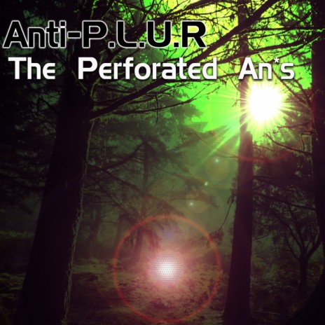 The Perforated An*s (Original Mix)