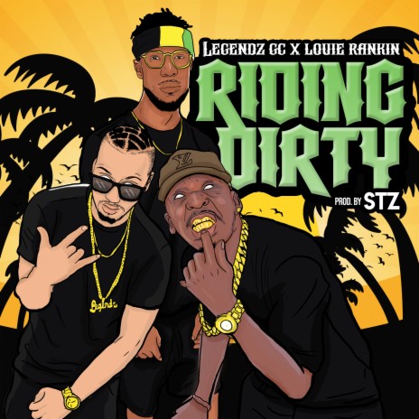 Riding Dirty (Jamaica Radio Edit) ft. Stz & Louie Rankin