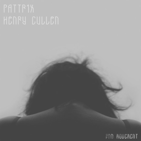 2nd Movement (Henry Cullen & Pattrix Remix) ft. Pattrix