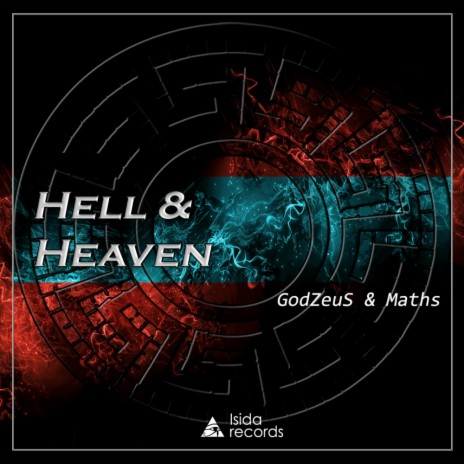 Hell & Heaven (Original Mix) ft. Maths