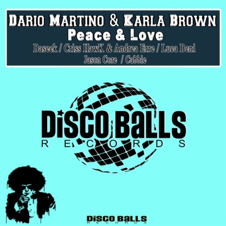 Peace & Love (Cabbie Remix) ft. Karla Brown | Boomplay Music