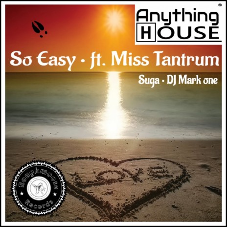 So Easy (Original Mix) ft. DJ Mark One & Miss Tantrum | Boomplay Music