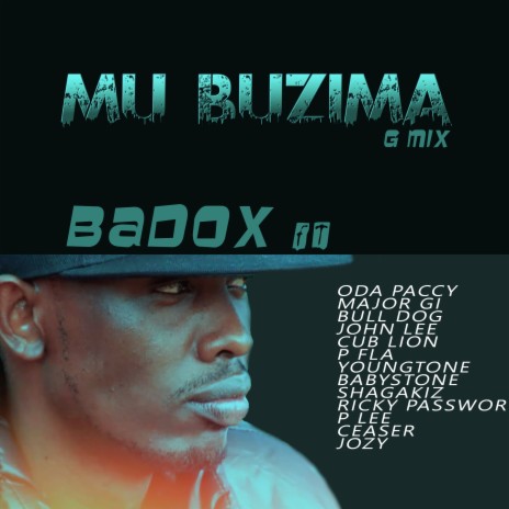 Mu Buzima (G Remix) ft. Oda Paccy, Major GI, Bull Dog, CubLion & P Fla | Boomplay Music