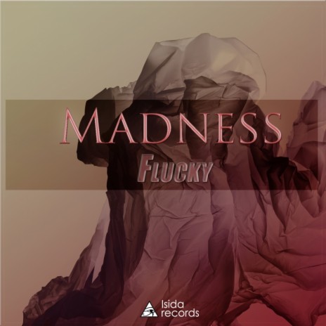 Madness (Original Mix)