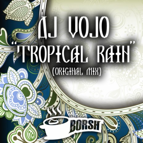 Tropical Rain (Original Mix)