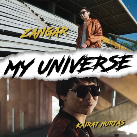 My Universe ft. Zangar | Boomplay Music