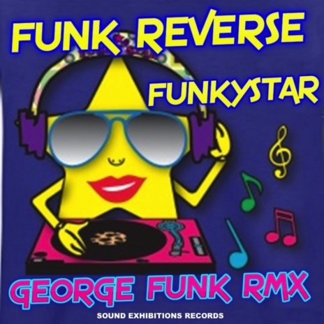 FunkyStar (George Funk Remix)