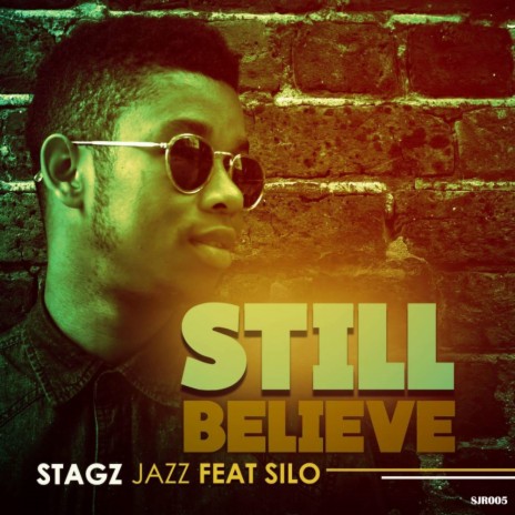 Still Believe (Original Mix) ft. Silo