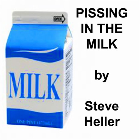 Pissing In The Milk (Original Mix)