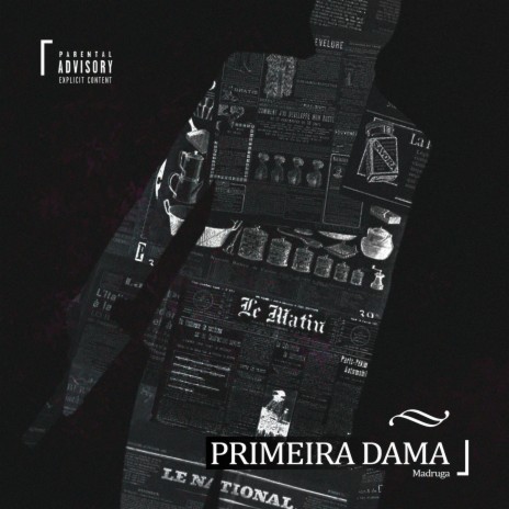 Primeira Dama | Boomplay Music