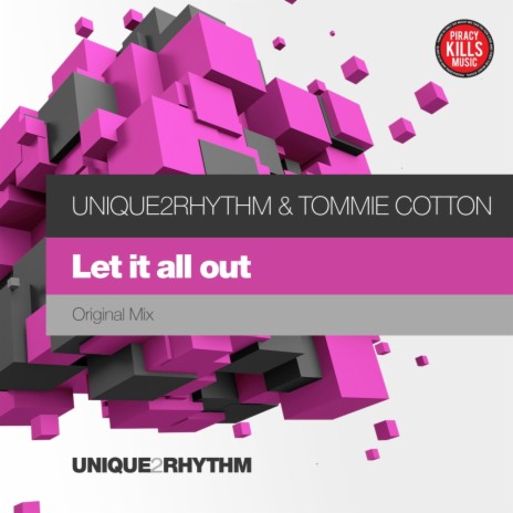 Let It All Out (Original Mix) ft. Tommie Cotton | Boomplay Music