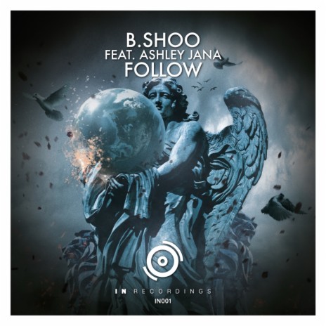 Follow (Original Mix) ft. Ashley Jana | Boomplay Music