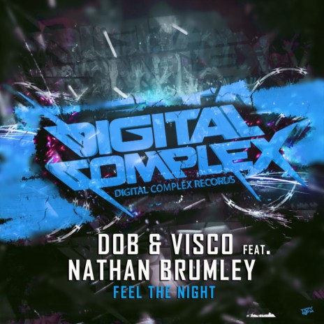 Feel The Night (Original Mix) ft. Visco & Nathan Brumley | Boomplay Music