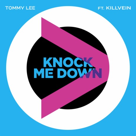 Knock Me Down ft. Killvein | Boomplay Music