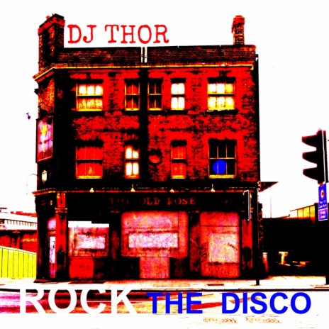 Rock The Disco (D.J. Thor House Mix)