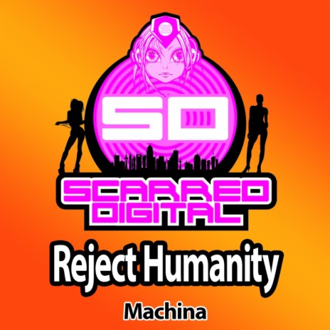 Reject Humanity (Original Mix) | Boomplay Music