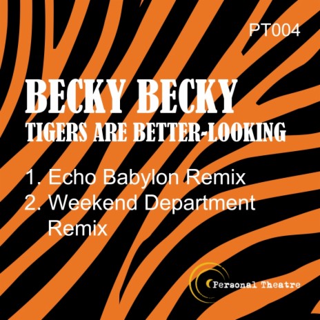 Tigers Are Better-Looking (Weekend Department Remix)