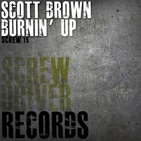 Burnin' Up (Original Mix) | Boomplay Music