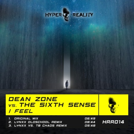 I Feel (LYNXX vs. TB Chaos Remix) ft. The Sixth Sense