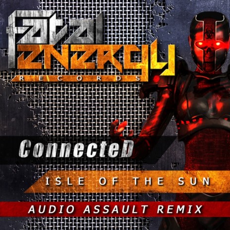 Isle Of The Sun (Audio Assault Remix) | Boomplay Music