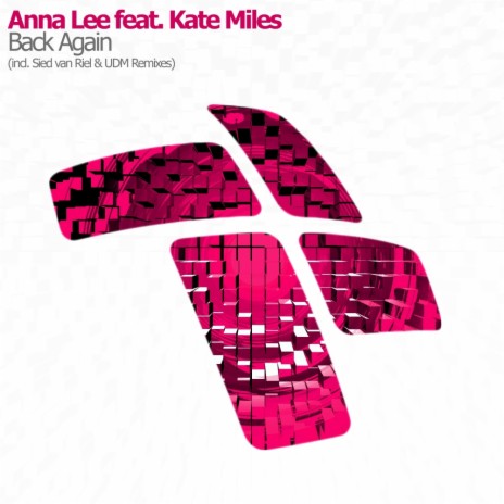 Back Again (Original Mix) ft. Kate Miles | Boomplay Music
