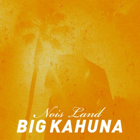 Big Kahuna (Extended Mix)