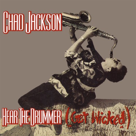 Hear The Drummer (Get Wicked) (Extended Version) | Boomplay Music