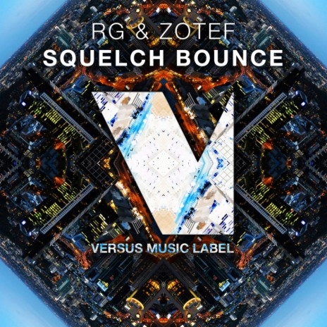 Squelch Bounce (Original Mix) ft. ZOTEF