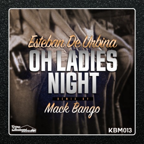 Oh Ladies Night (Mack Bango's Latin Shuffle)