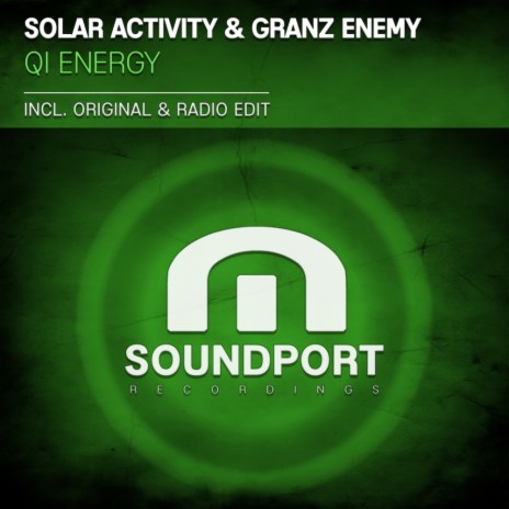 Qi Energy (Radio Edit) ft. Granz Enemy | Boomplay Music