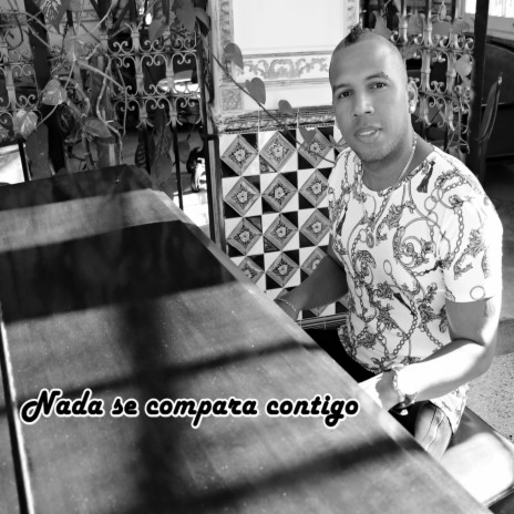 Nada Se Compara Contigo | Boomplay Music