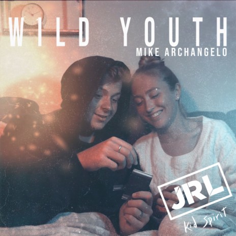 Wild Youth ft. Kid Spirit & Mike Archangelo