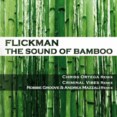 Flickman - The Sound Of Bamboo MP3 Download & Lyrics