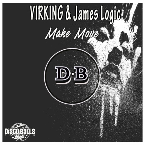 Make Move (Original Mix) ft. James Logic | Boomplay Music